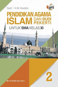 Image of Pendidikan Agama Islam dan Budi Pekerti Untuk SMA Kelas XI