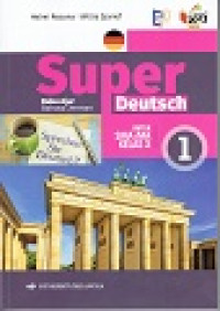 Image of Super Deutsch 1 : Buku ajar Bahasa Jerman untuk SMA/MA Kelas 10