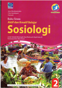 Image of Buku Siswa Aktif dan Kreatif Belajar Sosiologi:Untuk Kelas XI SMA-Sederajat Peminatan IPS