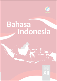 Image of Bahasa Indonesia Untuk SMA/MA/SMK/MAK Kelas XII